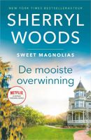 Sherryl  Woods Sweet Magnolias 1   De mooiste overwinning - thumbnail