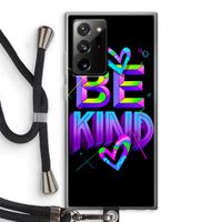 Be Kind: Samsung Galaxy Note 20 Ultra / Note 20 Ultra 5G Transparant Hoesje met koord