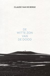 De witte zon van de dood (Paperback)