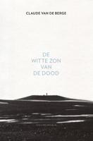De witte zon van de dood (Paperback)