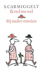 Ik red me wel & Bij nader omzien - Simon Carmiggelt - ebook