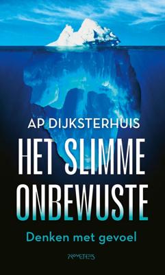 Het slimme onbewuste - Ap Dijksterhuis - ebook