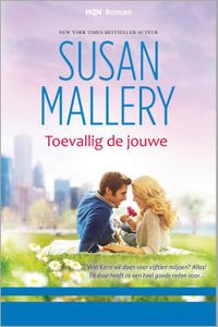 Toevallig de jouwe - Susan Mallery - ebook