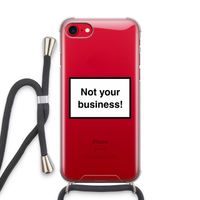 Not your business: iPhone SE 2020 Transparant Hoesje met koord