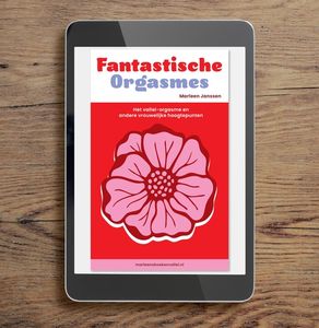 Fantastische Orgasmes - Marleen Janssen - ebook