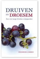 Druiven en droesem (Paperback)