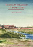 Tussen Andreasplein en Zwarte Pad - deel V (Paperback)