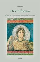 De vierde eeuw (Hardback)