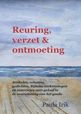 Reuring, verzet en ontmoeting (Paperback)