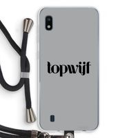 Topwijf Grijs Zwart: Samsung Galaxy A10 Transparant Hoesje met koord