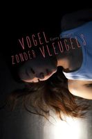 Vogel zonder vleugels - Kerry Drewery - ebook