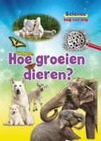 Hoe groeien dieren? (Hardback)