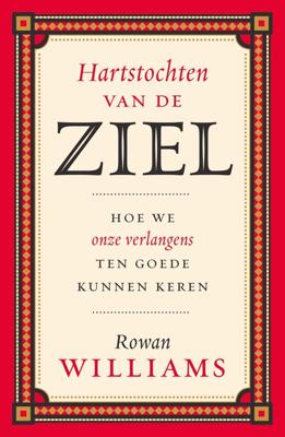Hartstochten van de ziel - Rowan Williams - ebook