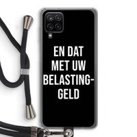 Belastinggeld - Zwart: Samsung Galaxy A12 Transparant Hoesje met koord