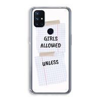 No Girls Allowed Unless: OnePlus Nord N10 5G Transparant Hoesje