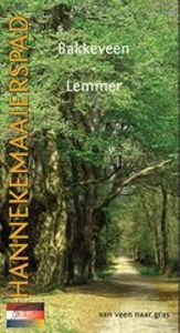 Wandelgids Hannekemaaierspad: Bakkeveen - Lemmer | Hannekemaaierspad