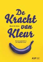 De kracht van kleur (Paperback)