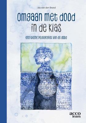Omgaan met dood in de klas (Paperback)