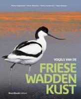 Vogels van de Friese Waddenkust (Hardback)
