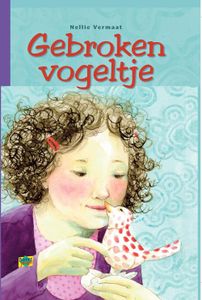 Gebroken vogeltje - Nellie Vermaat - ebook