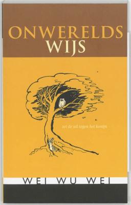 Onwerelds wijs (Paperback)
