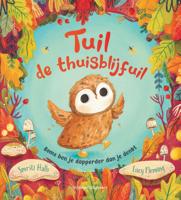 Tuil de thuisblijfuil (Hardback)