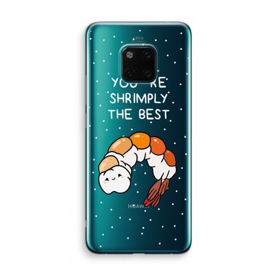You're Shrimply The Best: Huawei Mate 20 Pro Transparant Hoesje