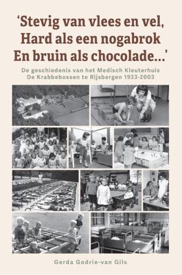 'Stevig van vlees en vel, hard als een nogabrok en bruin als chocolade…' (Paperback)