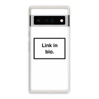 Link in bio: Google Pixel 6 Pro Transparant Hoesje