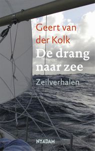 De drang naar zee - Geert van der Kolk - ebook