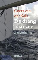 De drang naar zee - Geert van der Kolk - ebook