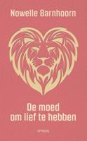 De moed om lief te hebben (Paperback) - thumbnail