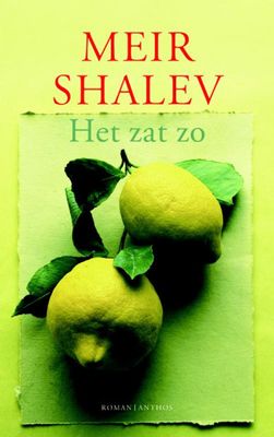 Meir  Shalev Het zat zo