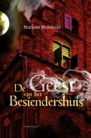 De geest van het Besiendershuis (Hardback)
