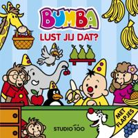 Bumba : kartonboek met flapjes - Lust jij dat? (Hardback)