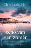 De echo van een zomer - Clare Leslie Hall - ebook