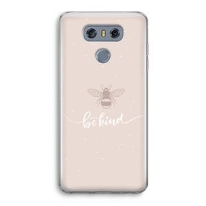 Be(e) kind: LG G6 Transparant Hoesje