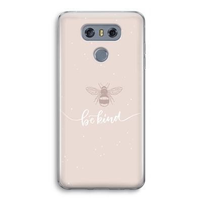 Be(e) kind: LG G6 Transparant Hoesje