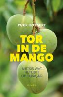 Tor in de mango (Paperback)
