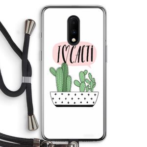 I love cacti: OnePlus 7 Transparant Hoesje met koord