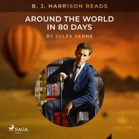 B.J. Harrison Reads Around the World in 80 Days