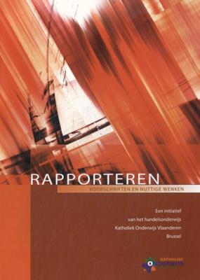 Rapporteren voorschriften nuttige wenken (Hardback)