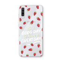 Don't forget to have a great day: Samsung Galaxy A70 Transparant Hoesje