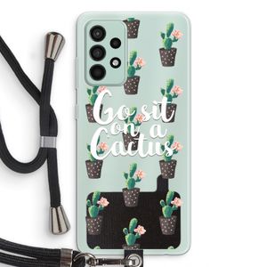 Cactus quote: Samsung Galaxy A52s 5G Transparant Hoesje met koord