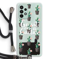 Cactus quote: Samsung Galaxy A52s 5G Transparant Hoesje met koord