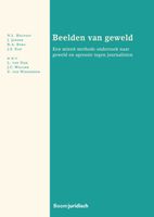 Beelden van geweld - N.L. Holvast, J. Jansen, R.A. Roks, J.S. Nan - ebook