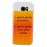 I don&apos;t drink anymore TPU hoesje Samsung Galaxy S7 edge
