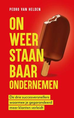 Onweerstaanbaar ondernemen (Paperback)