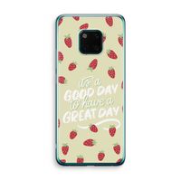 Don't forget to have a great day: Huawei Mate 20 Pro Transparant Hoesje