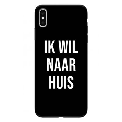 Ik wil naar huis - Zwart: iPhone XS Max Tough Case